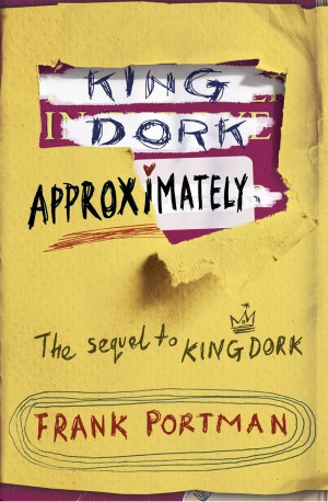 King Dork Approximately