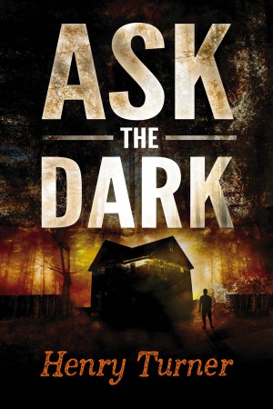 Ask the Dark