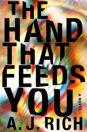The Hand That Feeds You