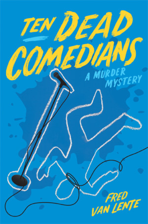 Ten Dead Comedians