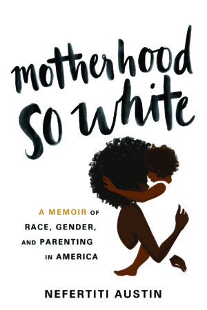 Motherhood So White